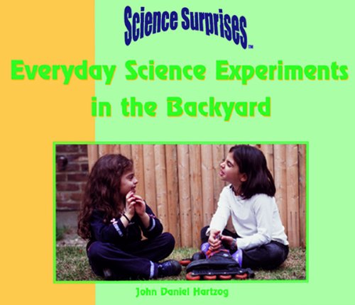 Backyard science experiments book