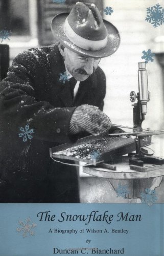 Wilson Bentley book on snowflakes
