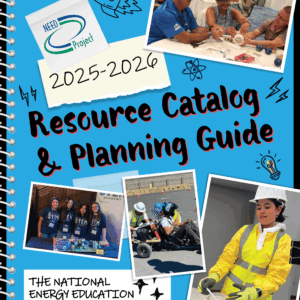 NEED's 2025 - 2026 Resource Catalog and Planning Guide.